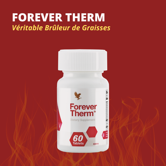 FOREVER THERM  « BRÛLEUR DE GRAISSES »