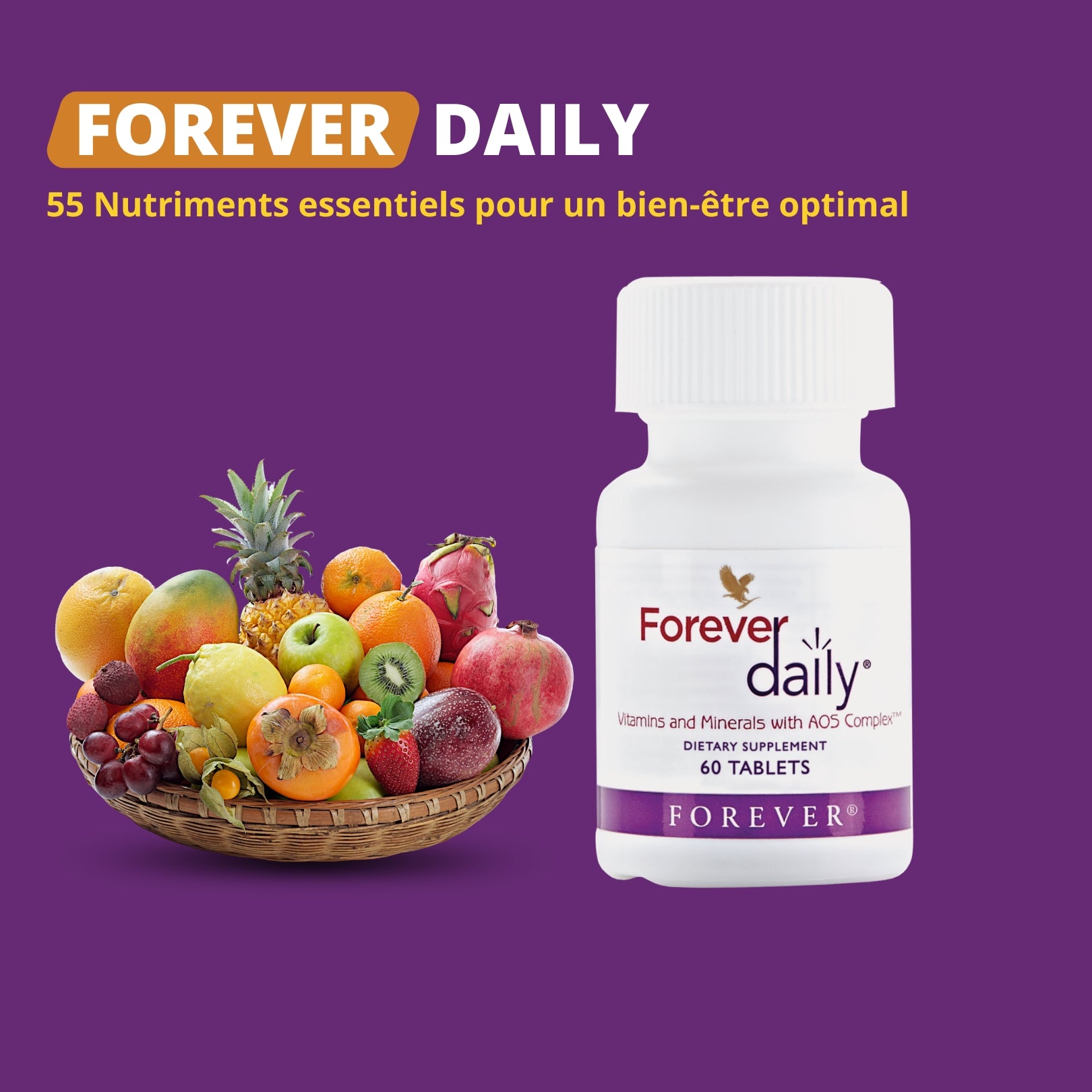 FOREVER DAILY « MULTI-VITAMINES » Forever Living Products